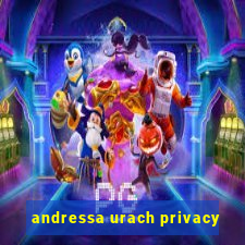 andressa urach privacy